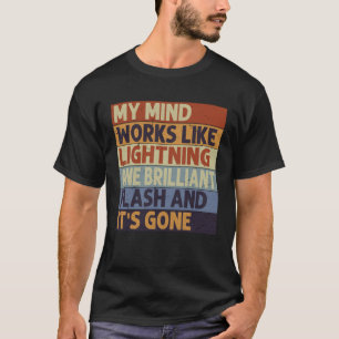 T-shirt Mon esprit fonctionne comme la foudre Un éclair e