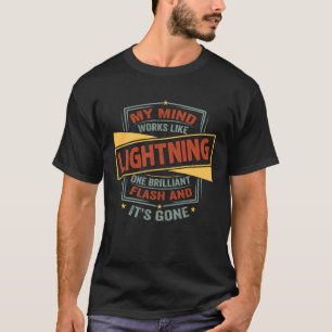 T-shirt Mon esprit fonctionne comme Lightning One Flash Et