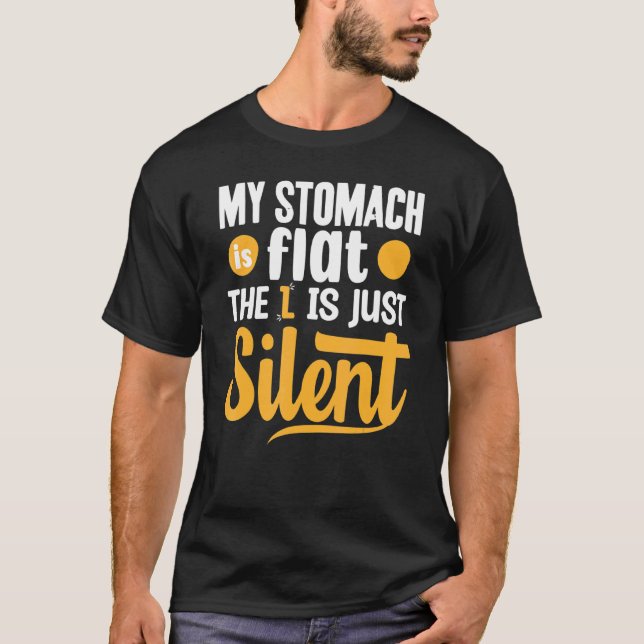 T-shirt Mon Estomac Est Plat Le L Est Juste Silencieux Fit (Devant)