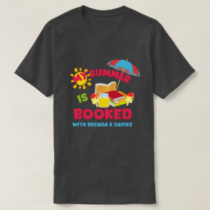 T-shirt Mon été est réservé avec Brenda K Davies