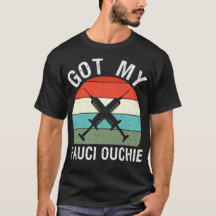 T-shirt Mon Fauci Ouchie IV