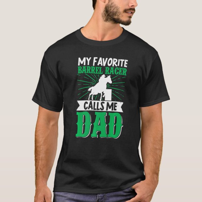 T-shirt Mon Favori Barrel Racer M'Appelle Papa Horse Ridin (Devant)