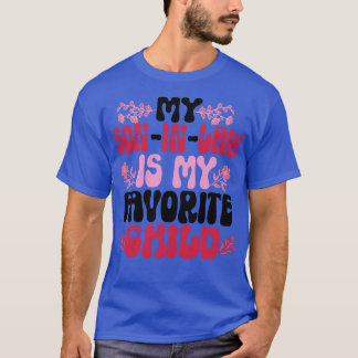 T-shirt Mon Fils En Droit Est Mon Enfant Préféré