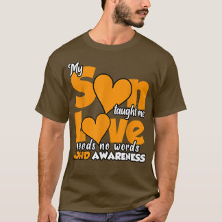 T-shirt Mon Fils M'A Appris L'Amour N'A Pas Besoin De Mots