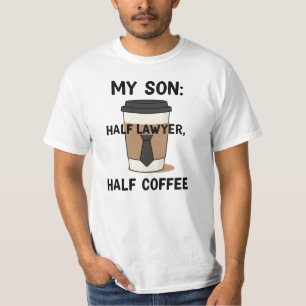 T-shirt Mon fils : moitié avocat, moitié café