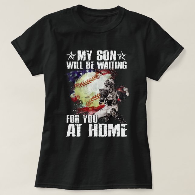 T-shirt Mon Fils Vous Attendra À La Maison (Design devant)