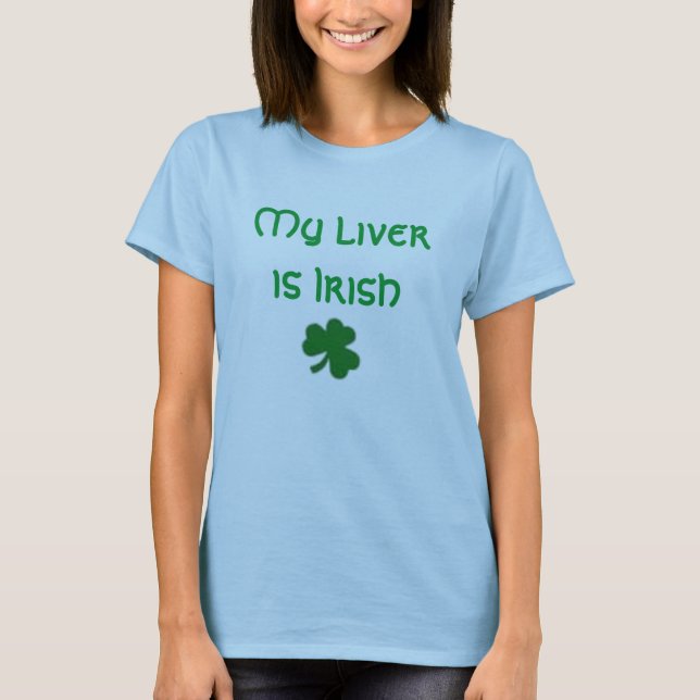 T-shirt Mon foie est irlandais (Devant)