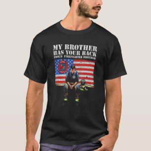 T-shirt Mon Frère A Ton Arrière Fier Frère Pompier