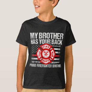 T-shirt Mon Frère A Votre Arrière Pompier Famille Cadeau I