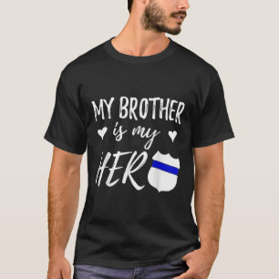 T-shirt Mon Frère est ma soeur Hero Shirt Officier de Poli