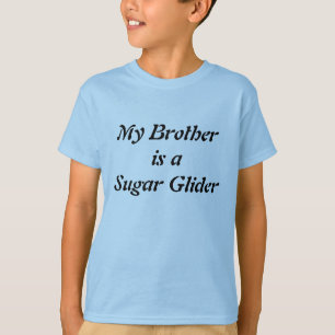 T-shirt Mon frère est un planeur de sucre