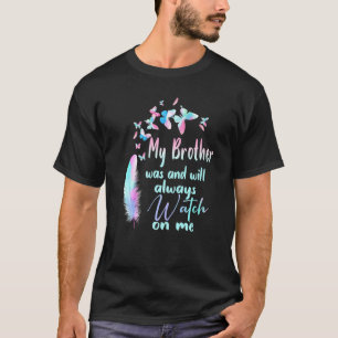 T-shirt Mon Frère Était Et Me Surveillera Toujours Perdu M