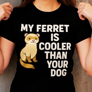 T-shirt Mon furet est Glacière que votre chien