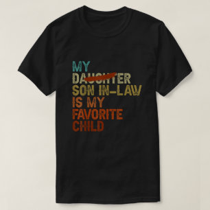 T-shirt Mon gendre est mon enfant préféré - Drôle de rempl