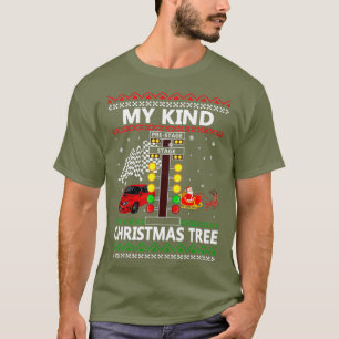 T-shirt Mon Genre D'Arbre De Noël Drag Racing Noël