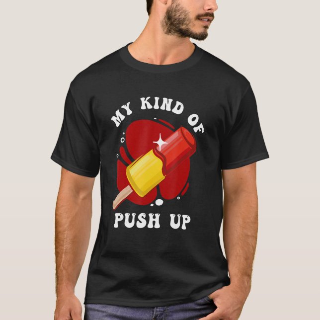 T-shirt Mon Genre De Poussée De Variétés Douces Popsicle (Devant)