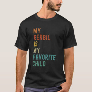 T-shirt Mon Gerbille Est Mon Enfant Animal De Compagnie Pr