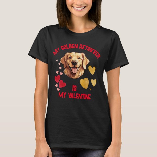 T-shirt Mon Golden Retriever est ma Saint Valentin (Devant)