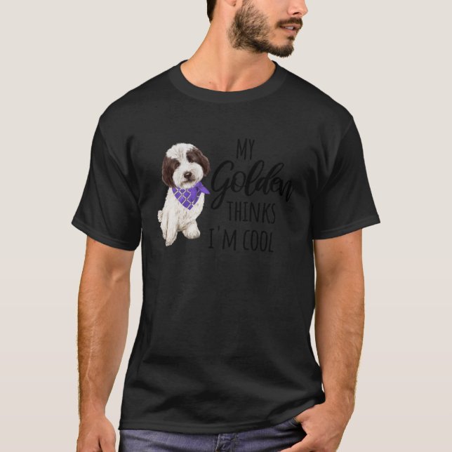 T-shirt Mon Golden Thinks Je suis Cool Chien 1 (Devant)