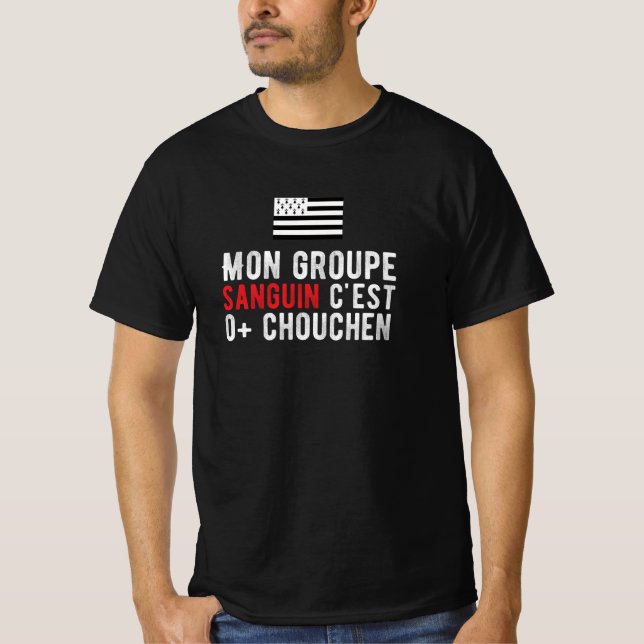 T-shirt Mon groupe sanguin c’est O+ Chouchen (Devant)