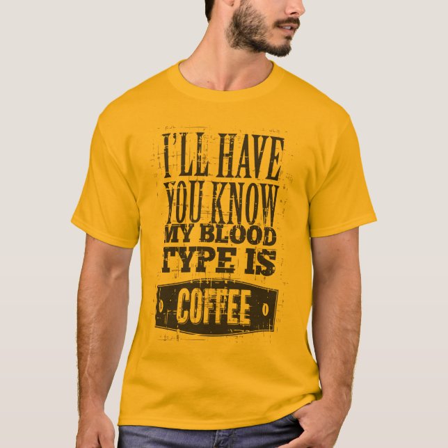 T-shirt Mon groupe sanguin est café noir gris (Devant)