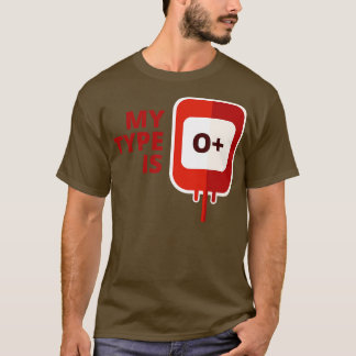 T-shirt Mon groupe sanguin est O Positif