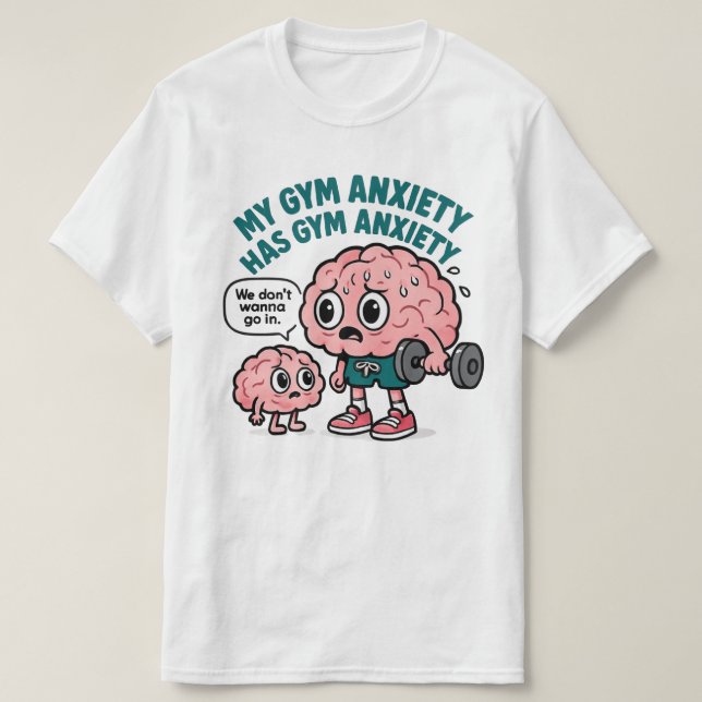 T-shirt Mon Gym Anxiété A Gym Anxiété (Design devant)