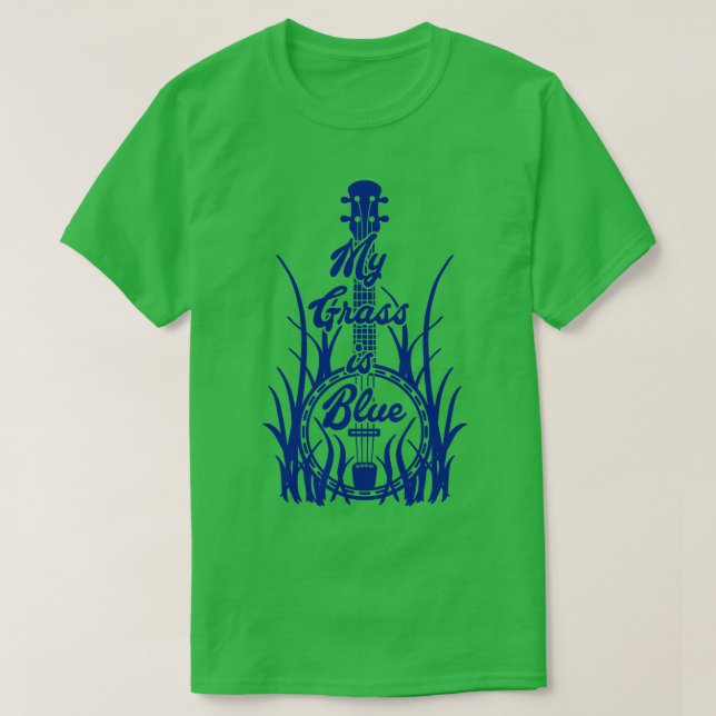 T-shirt Mon herbe est bleu Bleu Bleu Bleu Banjo Bleu (Design devant)