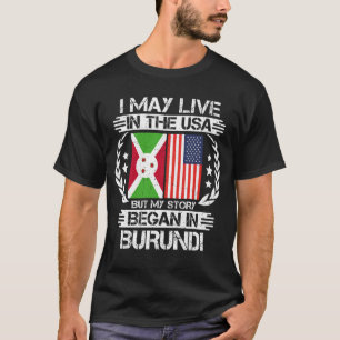 T-shirt Mon Histoire A Commencé Au Burundi