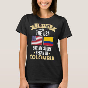 T-shirt Mon histoire a commencé en colombie