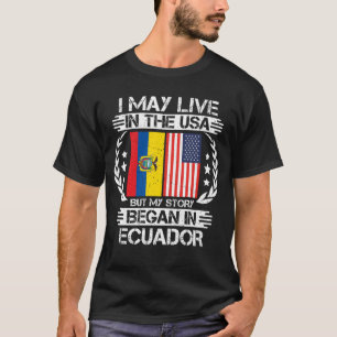 T-shirt Mon Histoire A Commencé En Equateur