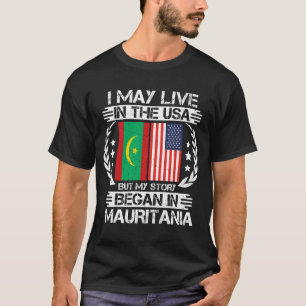T-shirt Mon Histoire Commence En Mauritanie
