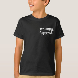 T-shirt Mon humain approuvé