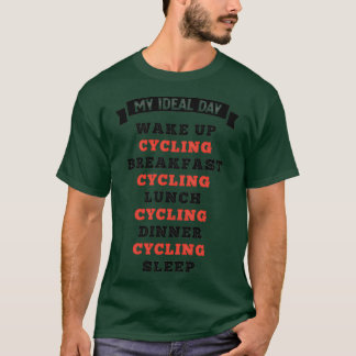 T-shirt Mon Idéal Jour Drôle Vélo Cadeau Vélo