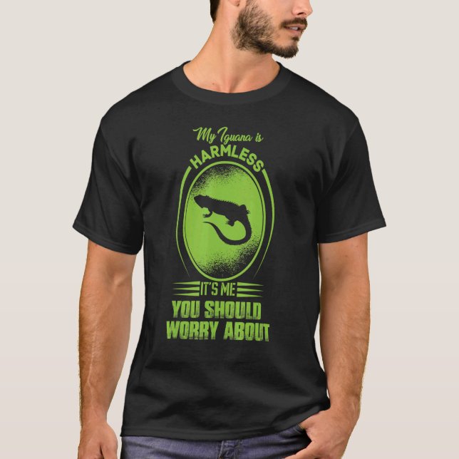 T-shirt Mon Iguana est sans danger C'est moi que tu devrai (Devant)