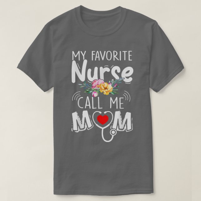 T-shirt Mon Infirmière Favorite M'Appelle Maman Fleurs Mig (Design devant)