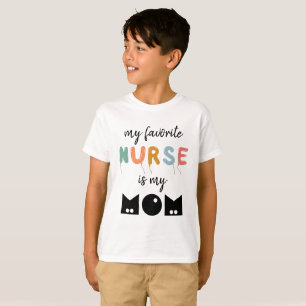 T-shirt Mon Infirmière Préférée Est Ma Mère Mignonne Perso