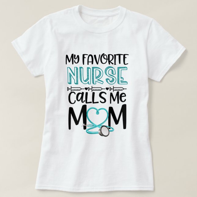T-shirt Mon infirmière préférée m'appelle le cadeau RN de (Design devant)