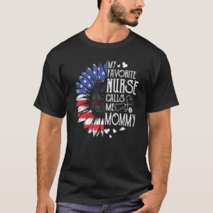 T-shirt Mon infirmière préférée m'appelle maman American F