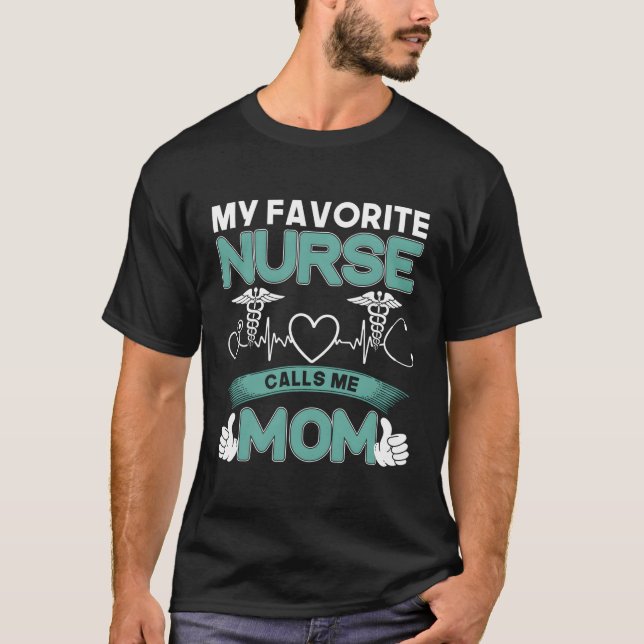 T-shirt Mon Infirmière Préférée M'Appelle Maman Fière Infi (Devant)