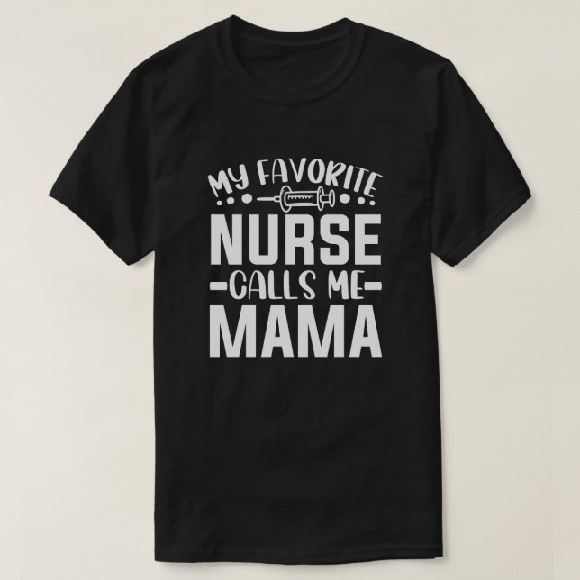 T-shirt Mon infirmière préférée m'appelle Maman infirmière (Design devant)