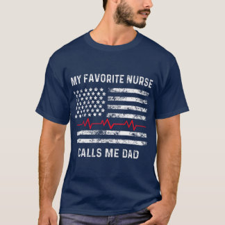 T-shirt Mon Infirmière Préférée M'Appelle Papa American Fl