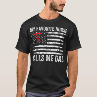 T-shirt Mon infirmière préférée m'appelle papa Drapeau amé