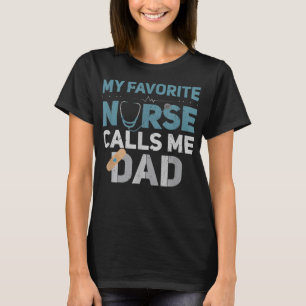 T-shirt Mon Infirmière Préférée M'Appelle Papa Les Pères D
