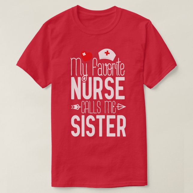 T-shirt Mon Infirmière Préférée M'Appelle Soeur Infirmière (Design devant)