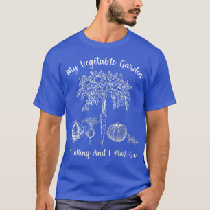 T-shirt Mon Jardin Végétal Appelle Ga Végétarien Drôle