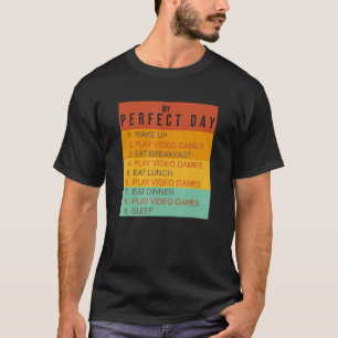 T-shirt Mon jeu vidéo de jour parfait Cool Gamer