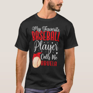 T-shirt Mon joueur de baseball favori m'appelle Abuela Cut