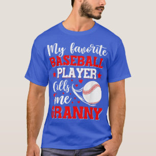 T-shirt Mon Joueur De Baseball Préféré M'Appelle Granny Mo