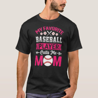 T-shirt Mon Joueur De Baseball Préféré M'Appelle Maman Mèr